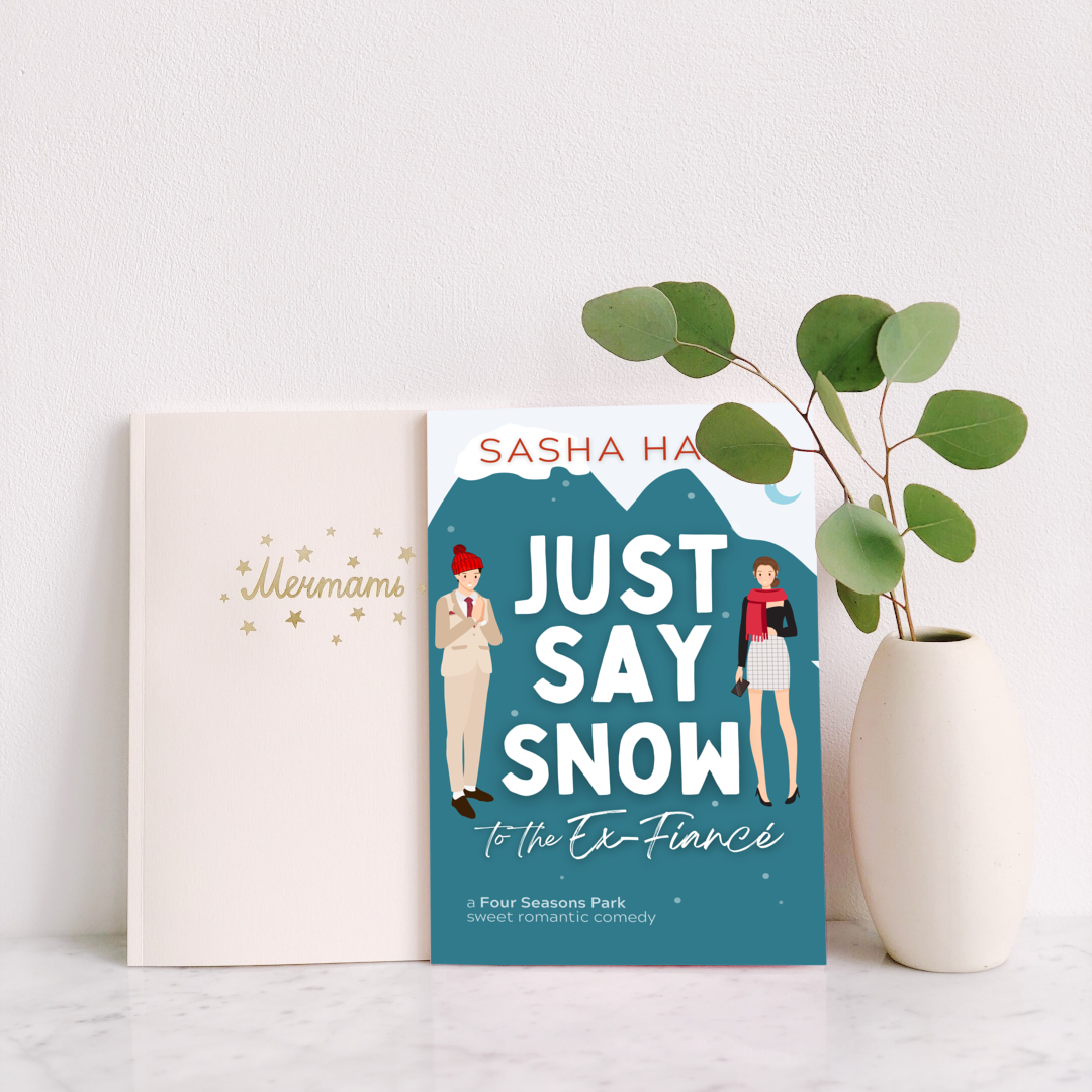 Just Say Snow to the Ex-Fiancé SIGNED PAPERBACK