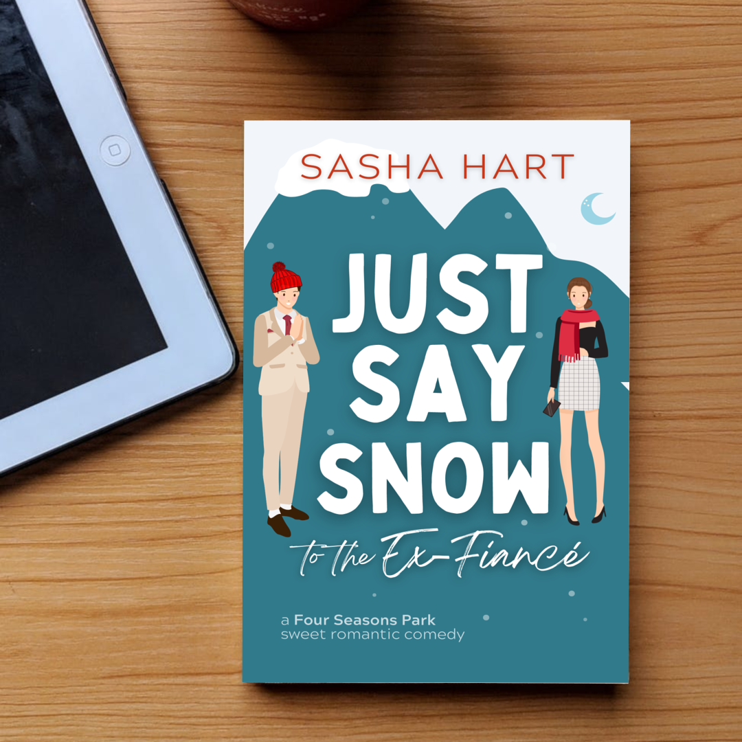 Just Say Snow to the Ex-Fiancé SIGNED PAPERBACK