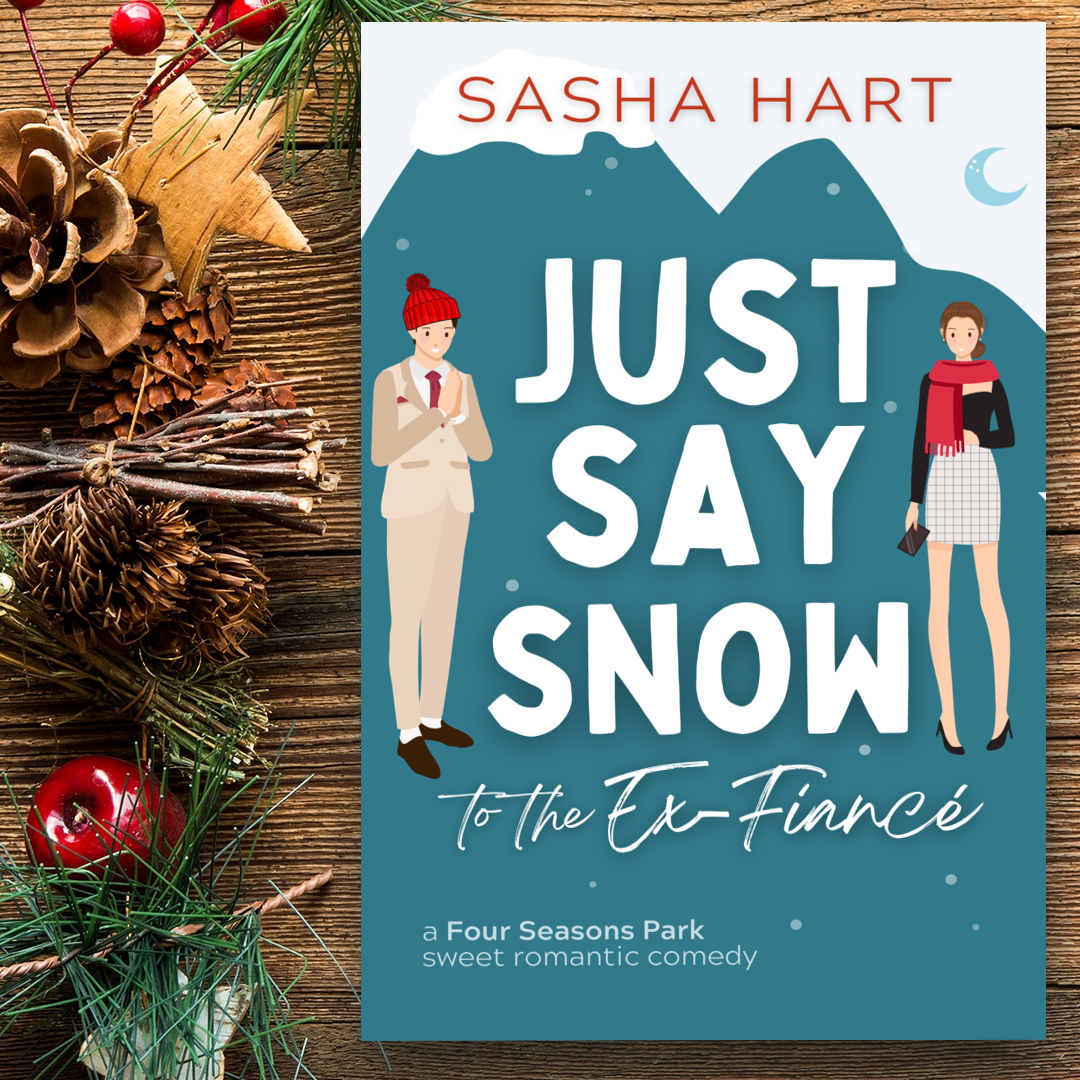 Just Say Snow to the Ex-Fiancé SIGNED PAPERBACK