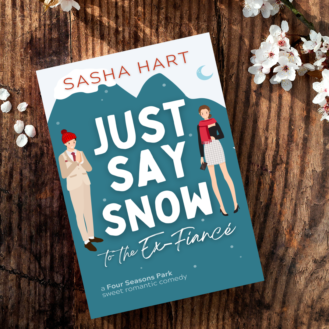 Just Say Snow to the Ex-Fiancé PAPERBACK