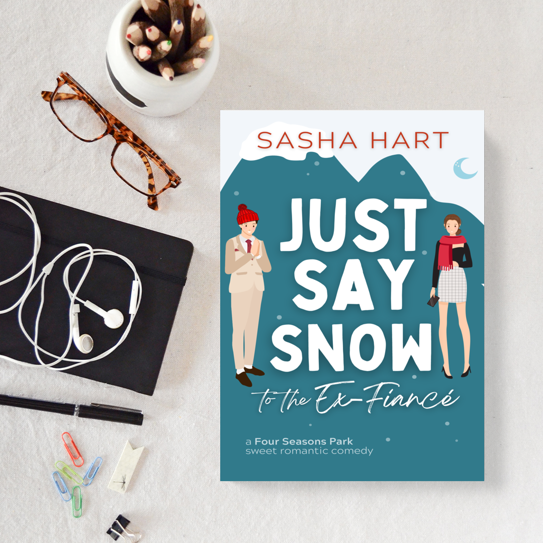 Just Say Snow to the Ex-Fiancé PAPERBACK